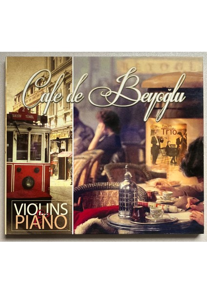 Cafe Beyoğlu – Taxim Trio Violins Piano CD