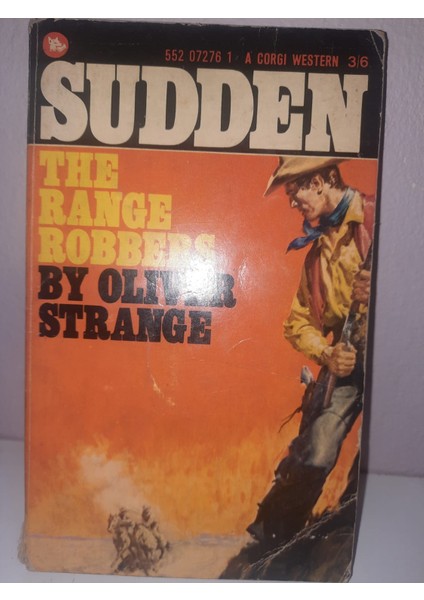 Sudden: The Range Robbers By Oliver Strange