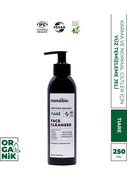Tiare Normal Karma Ciltlere Özel Organik Yüz Temizleme Jeli - Tüm Ciltler için Uygundur 250 ml