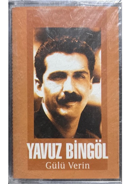 Yavuz Bingöl – Gülü Verin Kaset