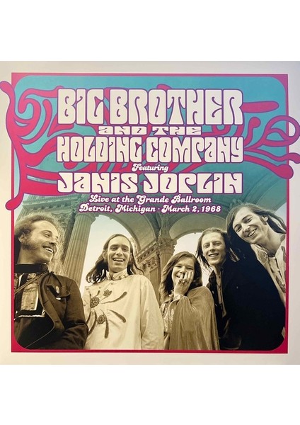 Big Brother And The Holding Company, Janis Joplin / Live At The Grande Ballroom Detroit; March 2, 1968 (Plak)