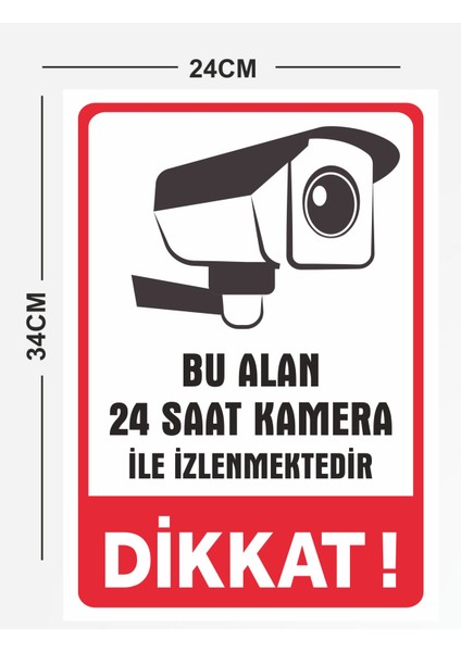 Dikkat Bu Alan 24 Saat Kamera Tabela Levhası 24 x 34 cm Pvc fiyatları