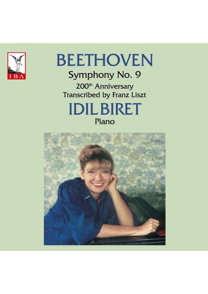 Idil Biret / Beethoven Symphony No. 9 200TH Anniversary (By Franz Liszt) (2lp) (Plak)