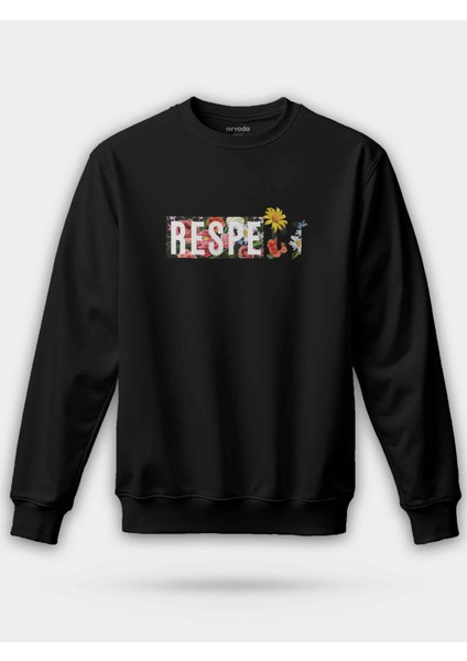 Respect Çiçek Unisex Regular Sweatshirt