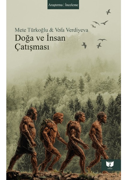 Doğa ve İnsan Çatışması - Vefa Verdiyeva