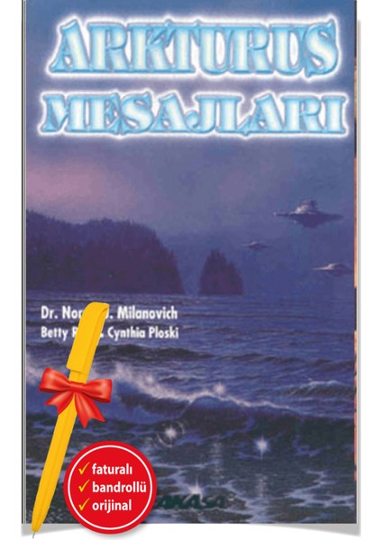 Arkturus Mesajları - Norma J. Milanovich - Alfa Kalem