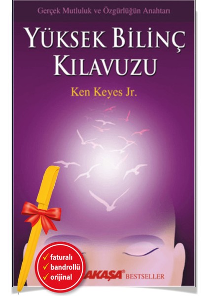 Yüksek Bilinç Kılavuzu - Ken Keyes Jr.