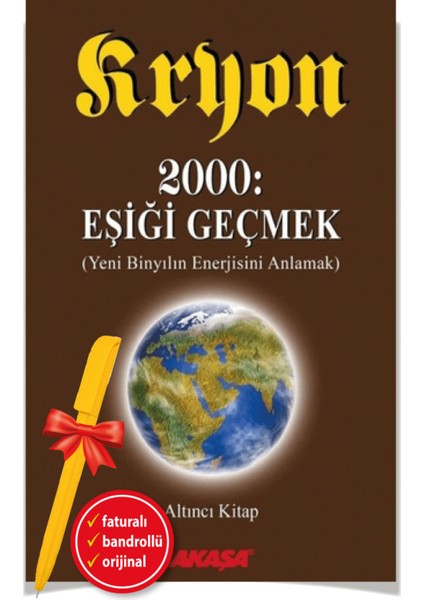 Kryon: 6. Kitap 2000: Eşiği Geçmek Yeni Binyıl’ın Enerjisini Anlamak - Lee Carroll - Alfa Kalem