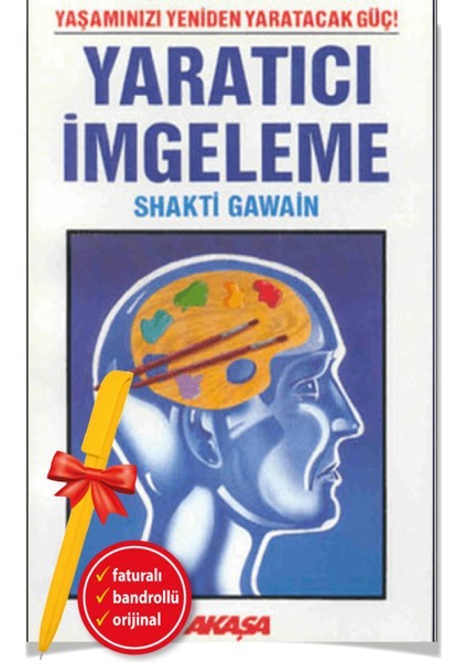 Yaratıcı İmgeleme - Shakti Gawain - Alfa Kalem