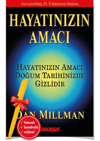 Hayatınızın Amacı - Dan Millman - Alfa Kalem