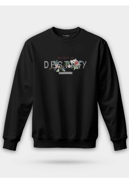 Believe In Destiny Kadere Inan Unisex Regular Sweatshirt