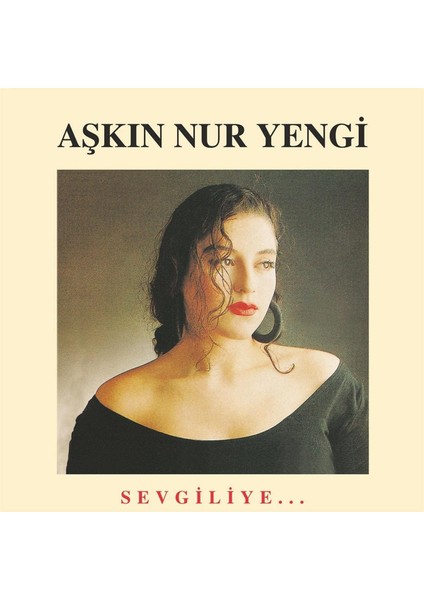 Aşkın Nur Yengi – Sevgiliye Siyah Plak