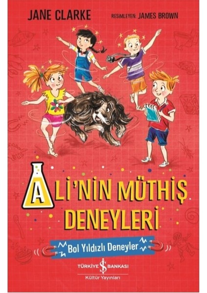 Ali’nin Müthiş Deneyleri – Bol Yıldızlı Deneyler - Jane Clarke