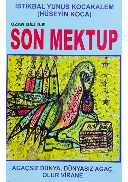 Son Mektup - Istikbal Yunus Kocakalem - Hüseyin Koca