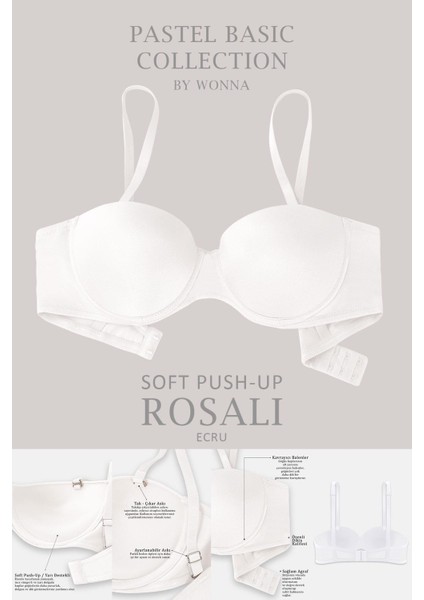 Rosali 2539 Ekru Push Up / Dolgulu Straplez Mikro Basic Sütyen (Tak-Çıkar Askılı)