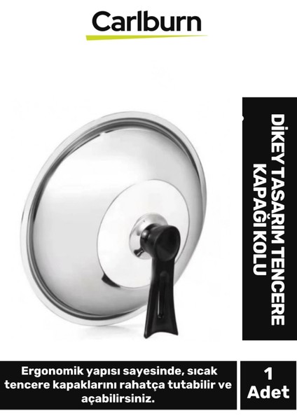 Özel Üretim Ergonomik Yapılı Isıya Dayanıklı Şık Rahat Mutfak Dikey Tasarım Tencere Kapağı Kolu