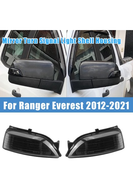Sağ Füme Lens Yan Ayna Dönüş Sinyali Aydınlatma Koruması Kabuk Gösterge Lambası Konut Ford Ranger Everest 2012-2020 Için (Yurt Dışından)