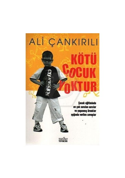 Kötü Çocuk Yoktur