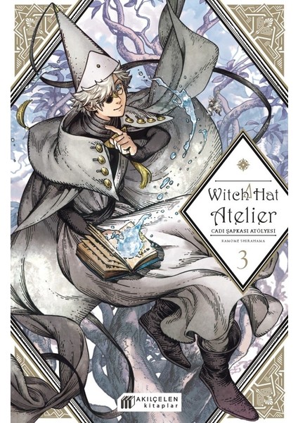 Witch Hat Atelier Cadı Şapkası Atölyesi 3 - Kamome Shirahama