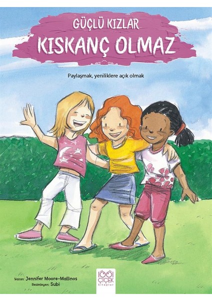 Güçlü Kızlar Kıskanç Olmaz - Jennifer Moore Mallinos