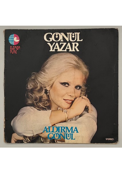 Gönül Yazar - Aldırma Gönül LP Plak