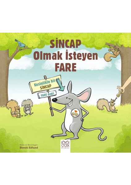 Sincap Olmak İsteyen Fare - Bambi Edlund