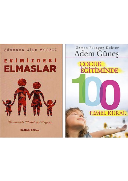 Evimizdeki Elmaslar - Çocuk Eğitiminde 100 Temel Kural 2 Kitap