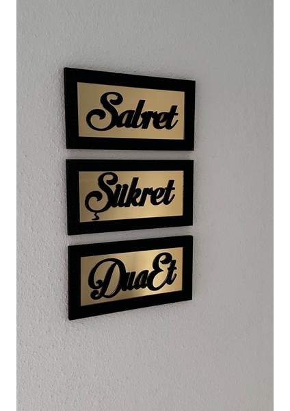 Sabret Şükret Dua Et 3'lü Tablo Seti Duvar Süsü
