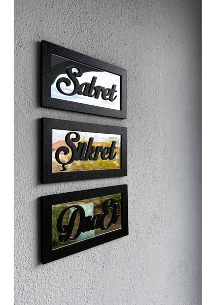 Sabret Şükret Dua Et 3'lü Tablo Seti Duvar Süsü