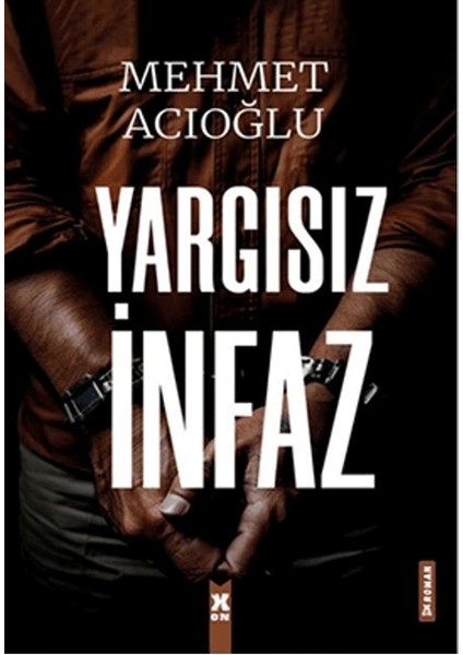 Yargısız Infaz - Mehmet Acıoğlu