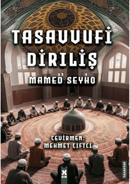 Tasavvufi Diriliş - Mamed Seyho