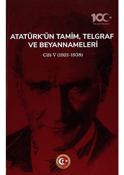 Atatürk'ün Tamim, Telgraf ve Beyannameleri V - Yüksel Özgen