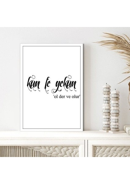 Kun Fe Yekun Çerçeve ve Poster - DN1038