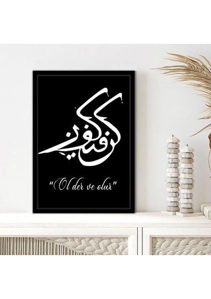 Ol Der ve Olur Çerçeve ve Poster - DN1036 fırsatları