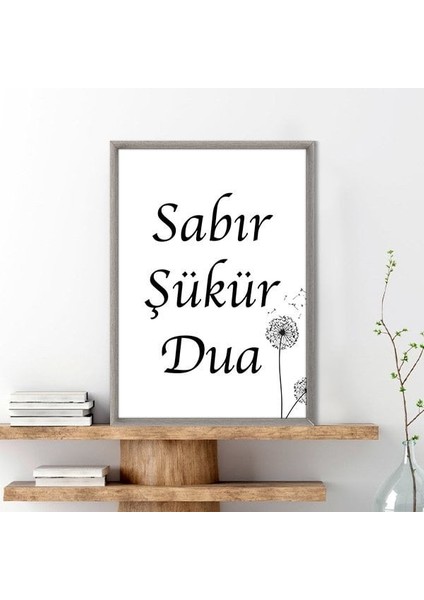 Sabır - Şükür - Dua 1 Çerçeve ve Poster - DN1043 indirimleri