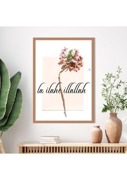 La Ilahe Illallah Çerçeve ve Poster - DN1022