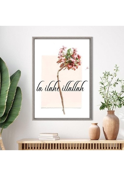 La Ilahe Illallah Çerçeve ve Poster - DN1022 indirimleri