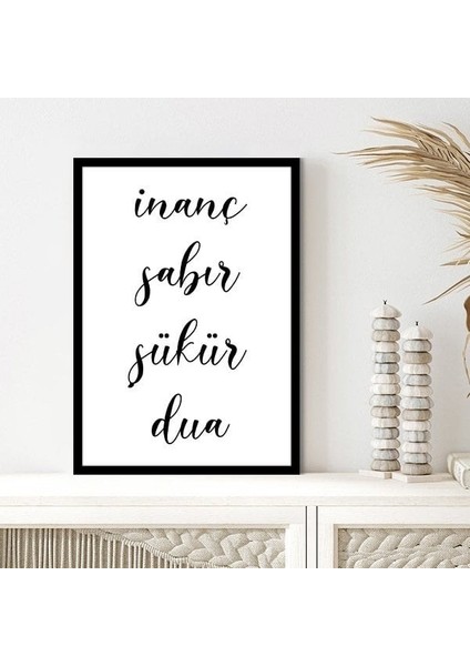 Inanç - Sabır - Şükür - Dua Çerçeve ve Poster - DN1039