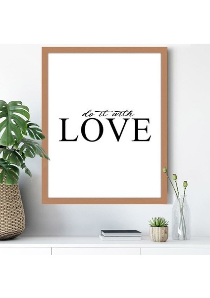 Do It Whit Love 9 Çerçeve ve Poster - TP1029 modelleri