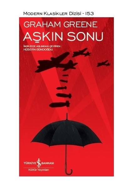 Aşkın Sonu - Graham Greene