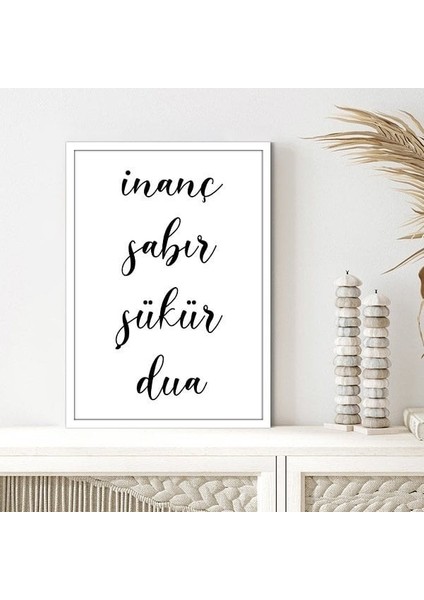 Inanç - Sabır - Şükür - Dua Çerçeve ve Poster - DN1039
