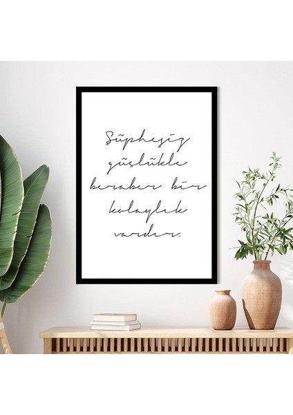 Şüphesiz Güçlükle Beraber Bir Kolaylık Vardır Çerçeve ve Poster - TP1015 fiyatları