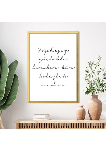 Şüphesiz Güçlükle Beraber Bir Kolaylık Vardır Çerçeve ve Poster - TP1015 fırsatları