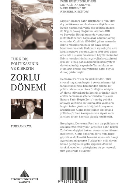 Türk Dış Politikası'nın ve Kıbrıs'ın Zorlu Dönemi fiyatları