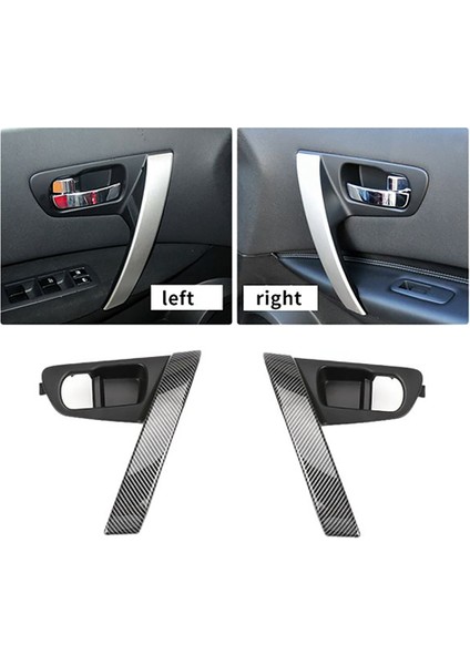 Araba Karbon Fiber Iç Kapı Kolları Taban Iç Kapı Kolu Kapağı Trimi Nissan Qashqai J10 2007-2015 Sağ (Yurt Dışından)