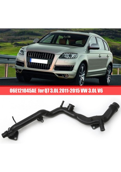 06E121045Ae Silindir Kafası Su Hortumu Soğutma Radyatörü Hortumu Otomatik Audi Q7 3.0L 2011-2015 Vw 3.0L V6 (Yurt Dışından)