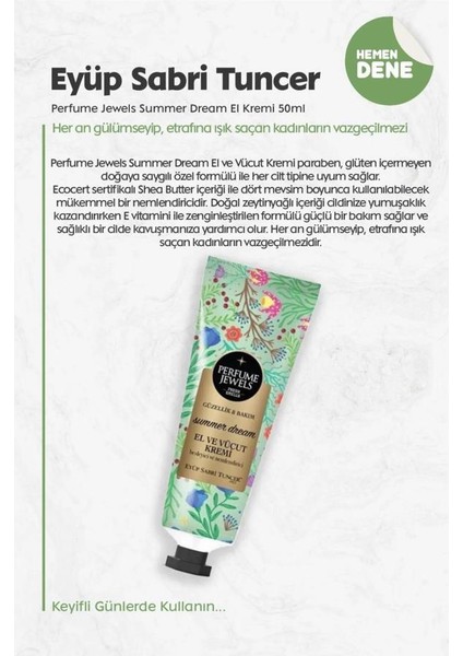 Summer Dream Krem, Zeytinyağlı Şampuan, Macadamia Duş Jeli, Argan Losyon, Frambuaz Tonik ve Rosie