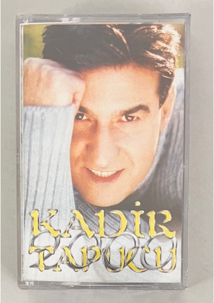 Kadir Tapucu - 2000 Kaset