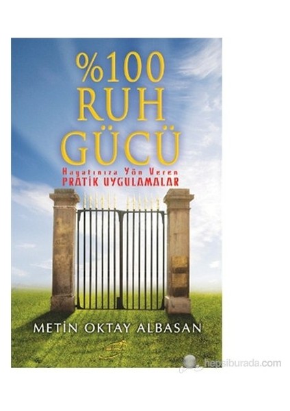 % 100 Ruh Gücü - Metin Oktay Albasan