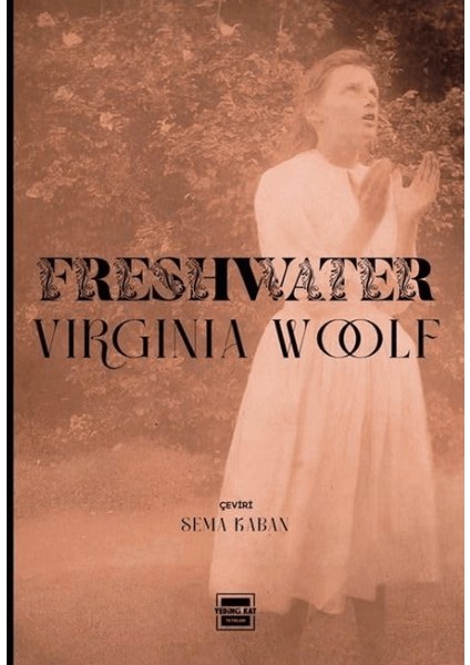 Freshwater - Virginia Woolf